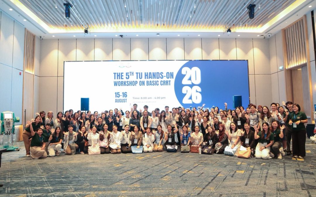 โครงการอบรมเชิงปฏิบัติการ “THE 5th TU HANDS-ON WORKSHOP ON BASIC CRRT 2026”