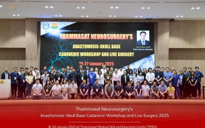 Thammasat Neurosurgery’s Workshop on Anastomoses-Skull Base Cadaveric and Live Surgery 2025